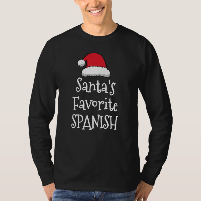 Santas Favorite Spanish   Christmas     Xmas pajam T-Shirt (Front)