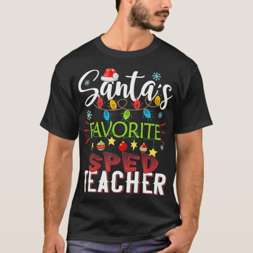 Santas Favorite SPED Teacher Xmas Light Santa Hat  T_Shirt