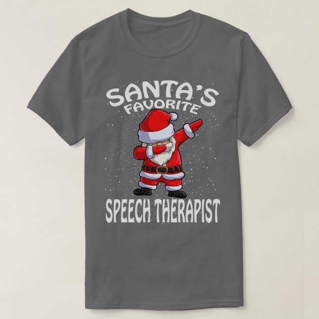 Santas Favorite Speech Therapist Christmas T-Shirt (Design Front)
