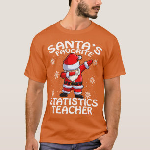 Santas Favorite Statistics Teacher Christmas T-Shirt