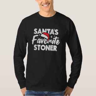 Santa's Favorite Stoner Family Couple Group Christ T-Shirt