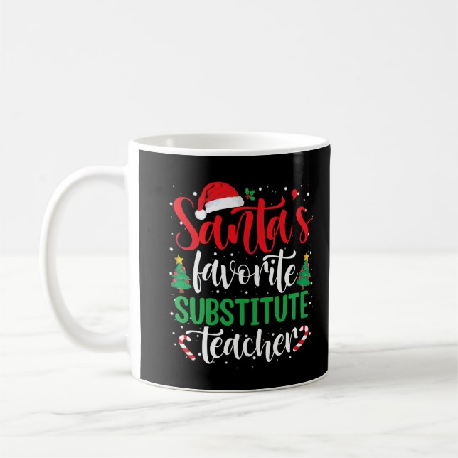 Santa's Favorite Substitute Teacher Christmas Sant Coffee Mug (Left)