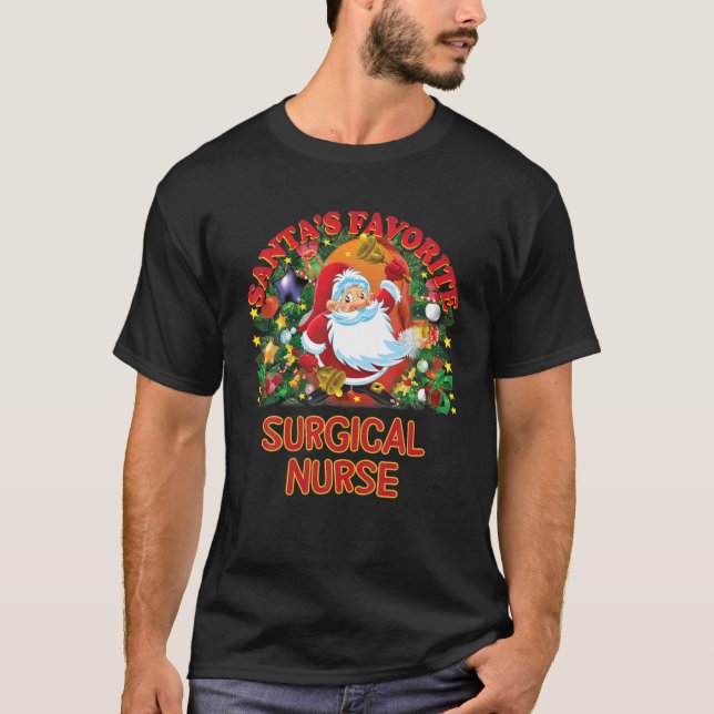 Santa's Favorite Surgical Nurse Accessories Appare T-Shirt (Front)
