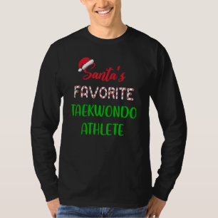 Santas Favorite Taekwondo Athlete   Taekwondo Chri T-Shirt