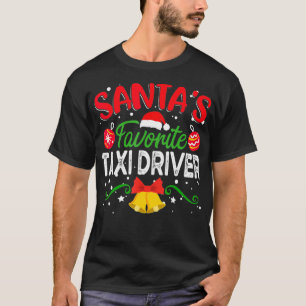 Santas Favorite Tai Driver  Funny Tai Driver Chris T-Shirt