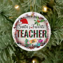 Santa's Favorite Teacher Ceramic Ornament