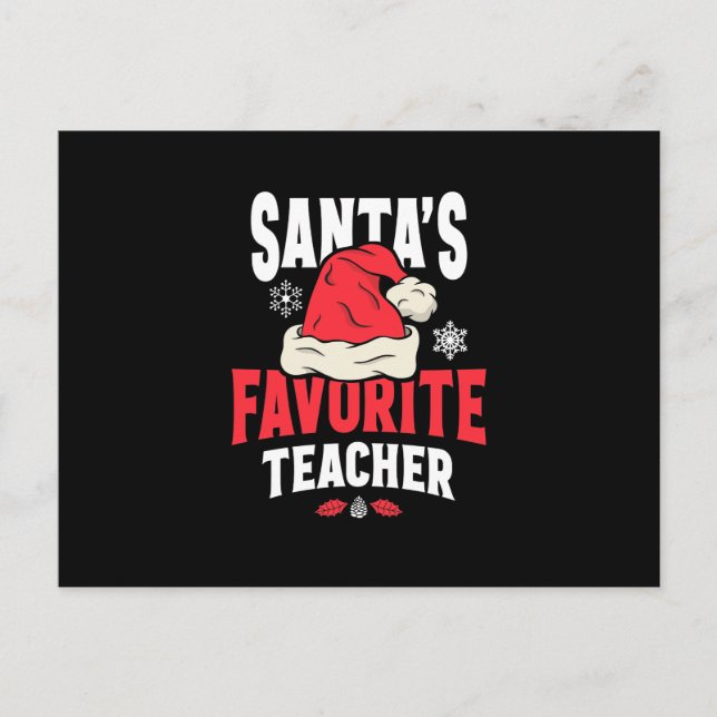 Santa's Favorite Teacher Christmas Santa Hat Postcard (Front)