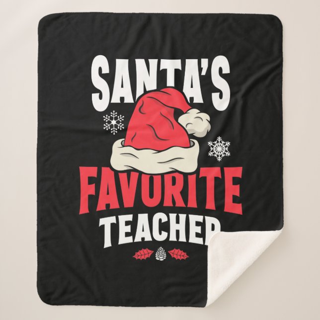 Santa's Favorite Teacher Christmas Santa Hat Sherpa Blanket (Front)