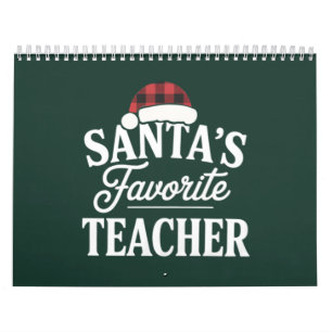 Santa's Favorite Teacher Christmas Teach Students Calendar