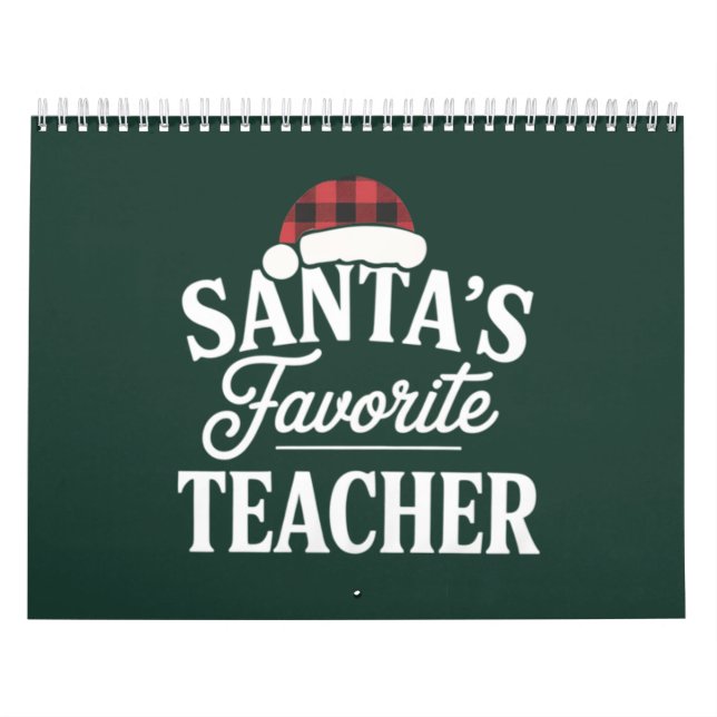 Santa's Favorite Teacher Christmas Teach Students Calendar (Cover)