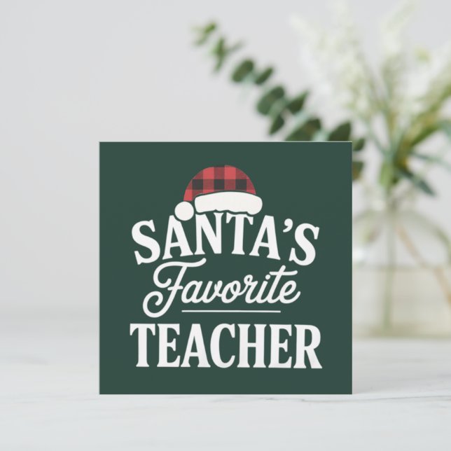 Santa's Favorite Teacher Christmas Teach Students Invitation (Standing Front)