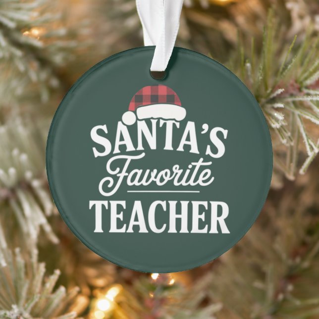 Santa's Favorite Teacher Christmas Teach Students Ornament (Tree)