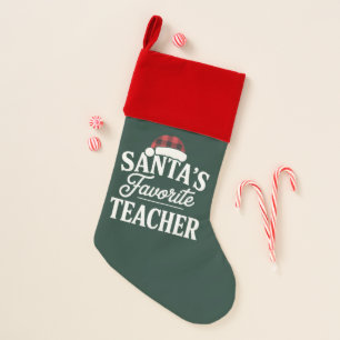 Santa's Favorite Teacher Christmas Teach Students Stocking