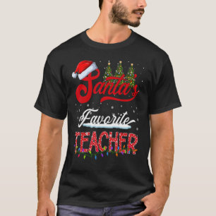 Santa's Favorite Teacher Family Matching Group Chr T-Shirt