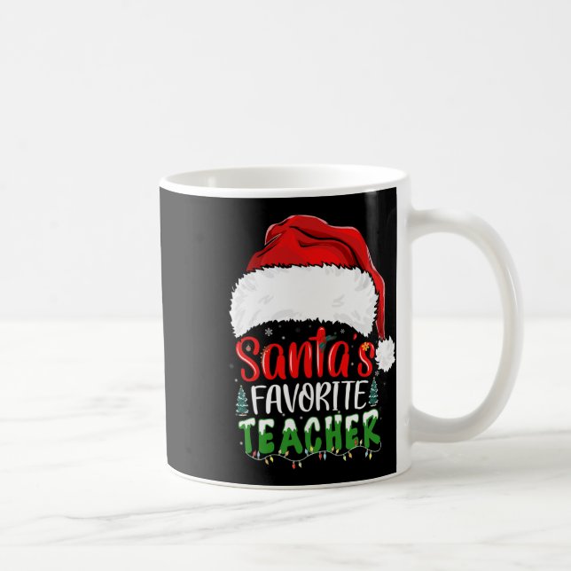 Santa's Favorite Teacher Fun Christmas Teacher  Coffee Mug (Right)