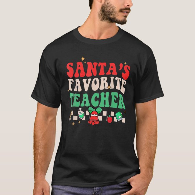 Santas Favorite Teacher Funny Christmas Groovy San T-Shirt (Front)