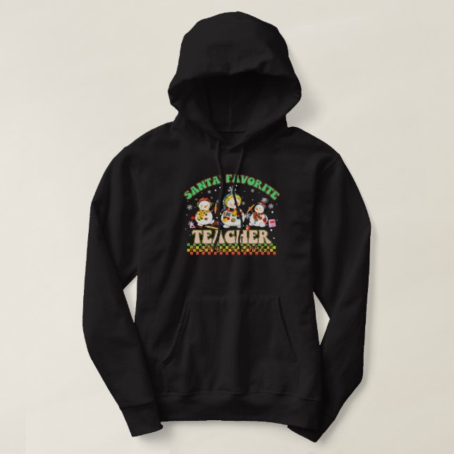 santa's favorite teacher snowman hoodie (Design Front)