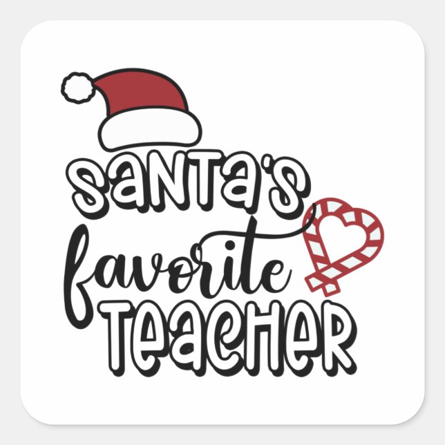 Santa's Favorite Teacher Thankful Christmas Season Square Sticker (Front)