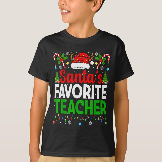 Santa's Favorite Teachers Christmas Funny Christma T-Shirt (Front)