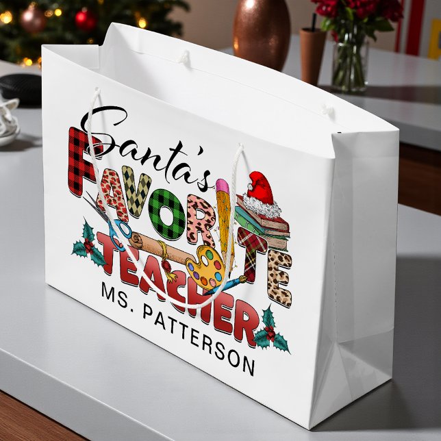Santa's Favorite Teachers Christmas Holidays Name Large Gift Bag (Creator Uploaded)