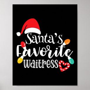 Santa's Favorite Waitress Christmas Lights Santa H Poster