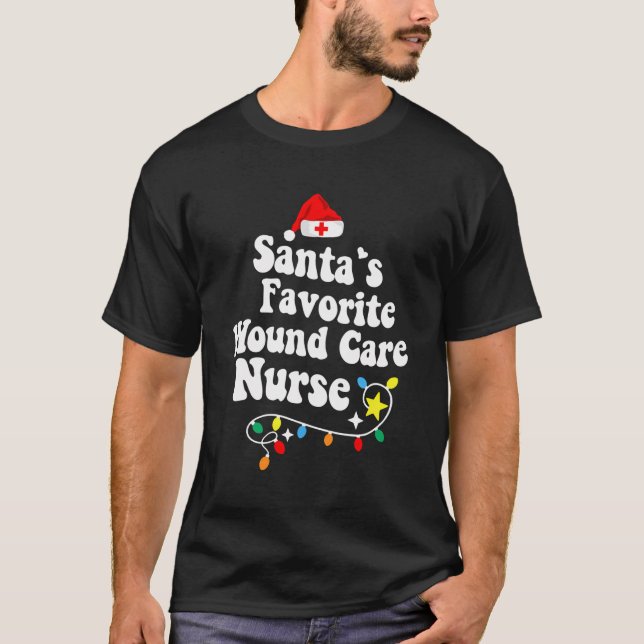 Santa'S Favorite Wound Crew Christmas Wound Care N T-Shirt (Front)