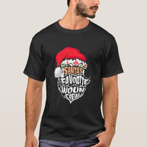 Santas Favorite Wound Crew Christmas Wound Care T_Shirt