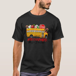 Santa's Favourite Bus Driver Christmas Delivery Ca T-Shirt