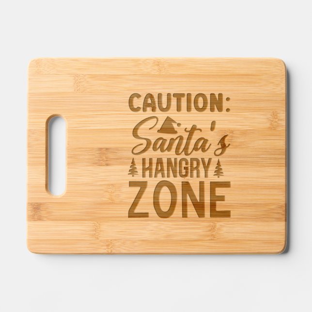 Santas hangry zone funny kitchen Christmas gift  Engraved Cutting Board (Front)