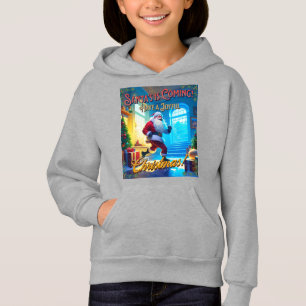 Santa's is Coming from the Chimney! Hoodie