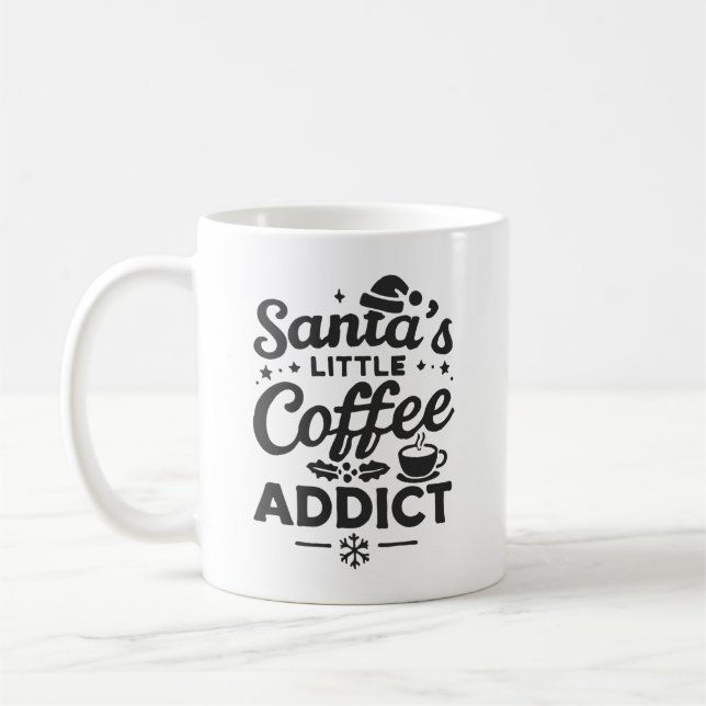 Santa's Little Coffee Addict - Funny Christmas Cof Mug (Left)