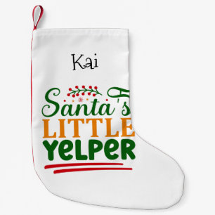 Santa's Little Yelper Dog Theme  Small Christmas Stocking