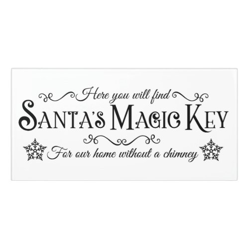 Santas Magic Key For a Home Without a Chimney Door Sign