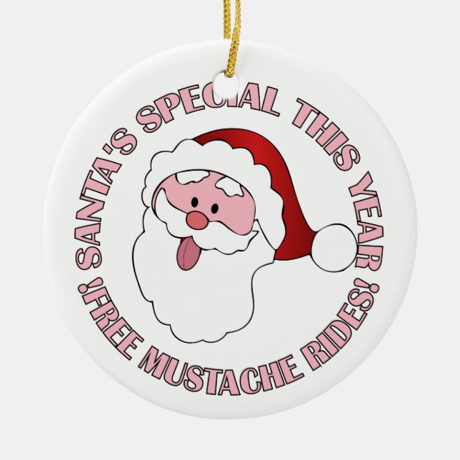 Santa's Mustache Rides ornament (Front)