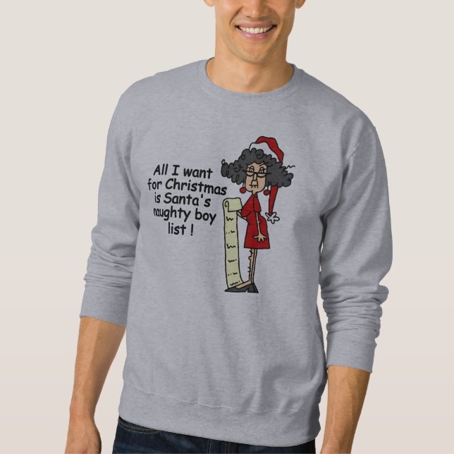 Santa's Naughty Boy List Sweatshirt (Front)
