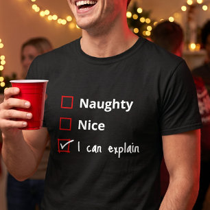 Santa's Naughty List Excuse - Make Your Own Quote T-Shirt