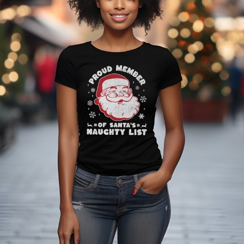 Santas Naughty List Funny Christmas Holiday T_Shirt