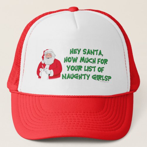 Santas Naughty List Trucker Hat