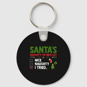 Santa's Naughty Or Nice List I Tried Christmas Keychain