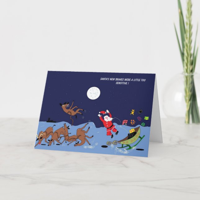 , Santa's new brakes were a littl... Holiday Card (Front)