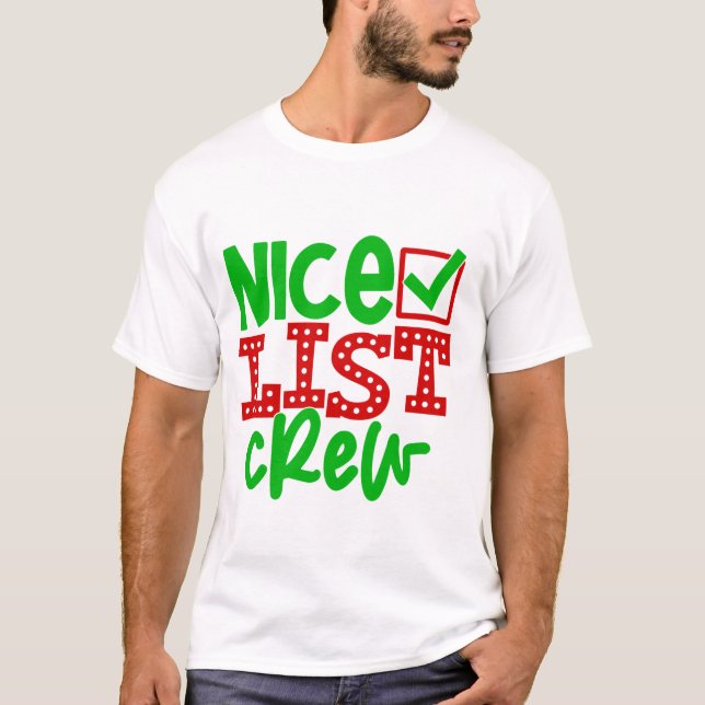 Santa's Nice List Crew T-Shirt (Front)