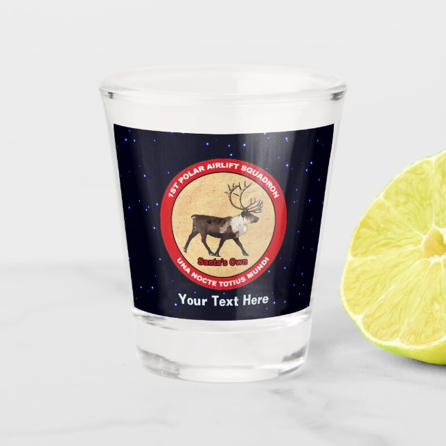 Santa's Own - 1st Polar Airlift Squadron Shot Glass (Front)