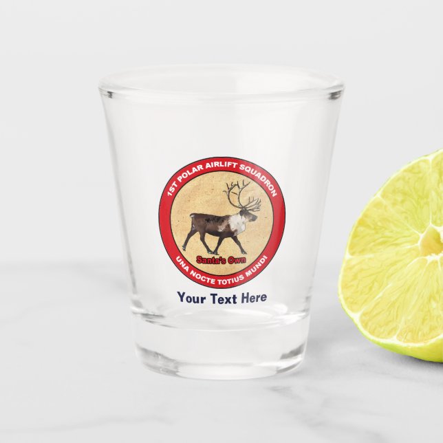 Santa's Own - 1st Polar Airlift Squadron Shot Glass (Front)