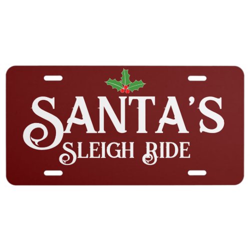 Santas Sleigh Ride funny custom car license plate