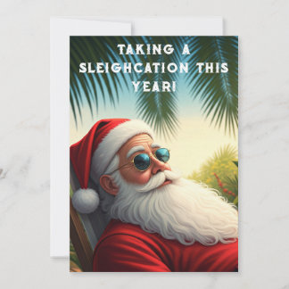 Santa's Sleighcation– Funny Holiday Greeting Card