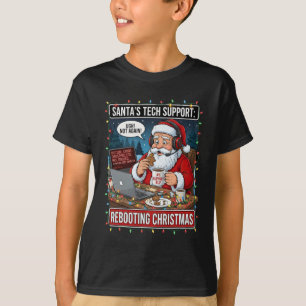 Santa's Tech Support Rebooting Christmas Funny _5 T-Shirt