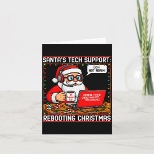 Santa's Tech Suprt_ Rebooting Christmas Funny Card