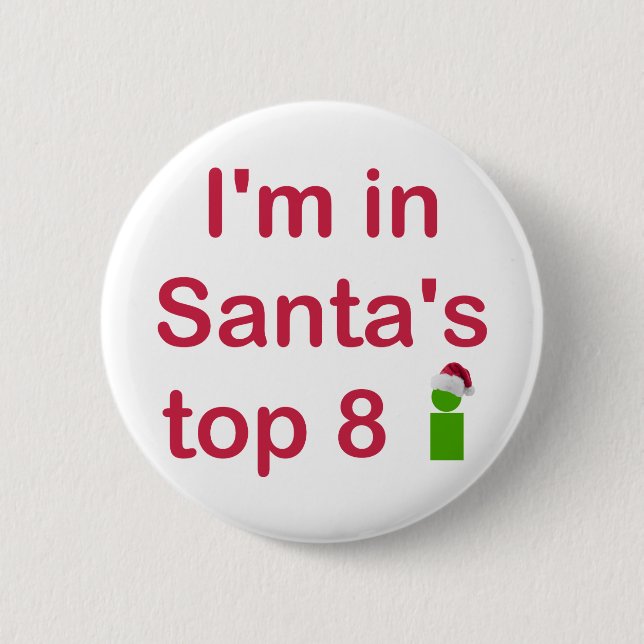 Santa's Top 8 Button (Front)