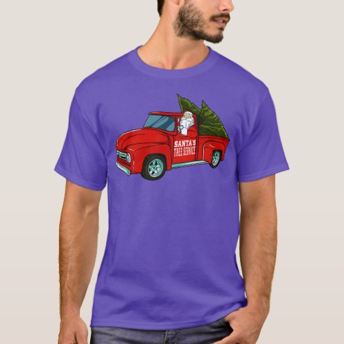 Santas Tree Service Pickup Truck Christmas T_Shirt