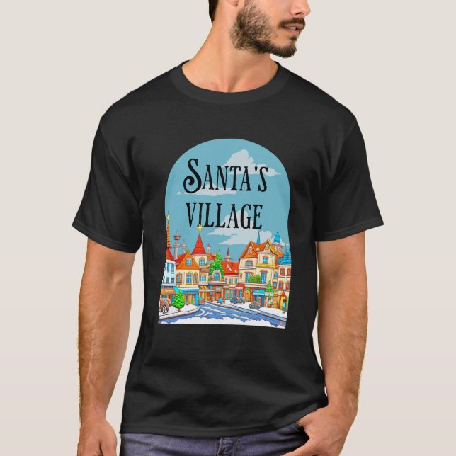 Santa's Village T-Shirt (Front)